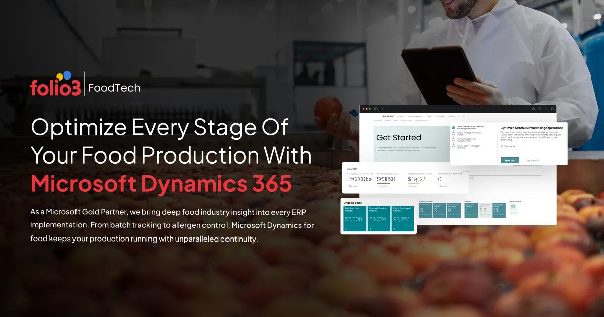 Leading Microsoft Dynamics 365 For Food & Beverage Solutions